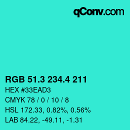 カラーコード: RGB 51.3 234.4 211 | qconv.com