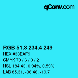 カラーコード: RGB 51.3 234.4 249 | qconv.com