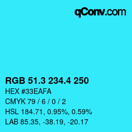 カラーコード: RGB 51.3 234.4 250 | qconv.com