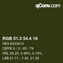 カラーコード: RGB 51.3 54.4 19 | qconv.com