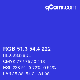 カラーコード: RGB 51.3 54.4 222 | qconv.com