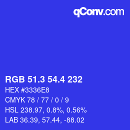 カラーコード: RGB 51.3 54.4 232 | qconv.com