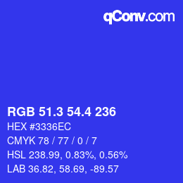 カラーコード: RGB 51.3 54.4 236 | qconv.com