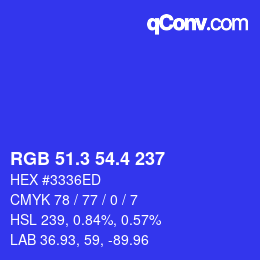 カラーコード: RGB 51.3 54.4 237 | qconv.com