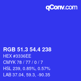カラーコード: RGB 51.3 54.4 238 | qconv.com