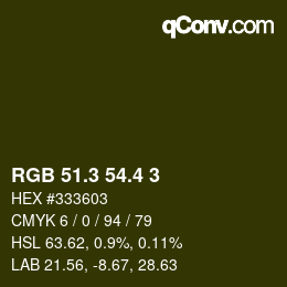 カラーコード: RGB 51.3 54.4 3 | qconv.com