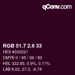 カラーコード: RGB 51.7 2.6 33 | qconv.com