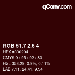 カラーコード: RGB 51.7 2.6 4 | qconv.com
