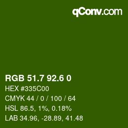 カラーコード: RGB 51.7 92.6 0 | qconv.com