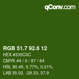 カラーコード: RGB 51.7 92.6 12 | qconv.com