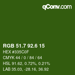 カラーコード: RGB 51.7 92.6 15 | qconv.com