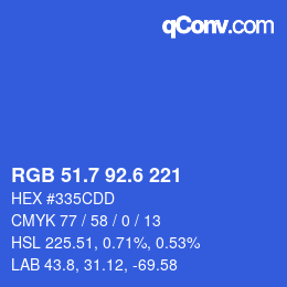 カラーコード: RGB 51.7 92.6 221 | qconv.com
