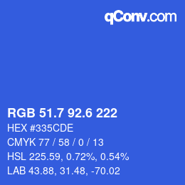 カラーコード: RGB 51.7 92.6 222 | qconv.com