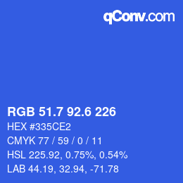 カラーコード: RGB 51.7 92.6 226 | qconv.com