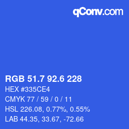 カラーコード: RGB 51.7 92.6 228 | qconv.com