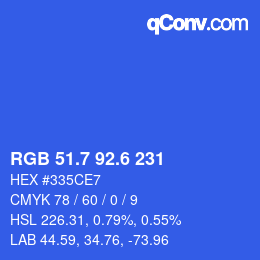 カラーコード: RGB 51.7 92.6 231 | qconv.com
