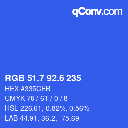 カラーコード: RGB 51.7 92.6 235 | qconv.com