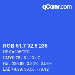カラーコード: RGB 51.7 92.6 236 | qconv.com