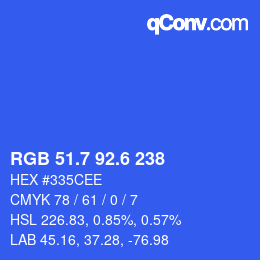 カラーコード: RGB 51.7 92.6 238 | qconv.com