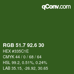 カラーコード: RGB 51.7 92.6 30 | qconv.com