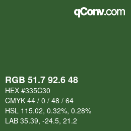 カラーコード: RGB 51.7 92.6 48 | qconv.com