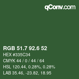 カラーコード: RGB 51.7 92.6 52 | qconv.com