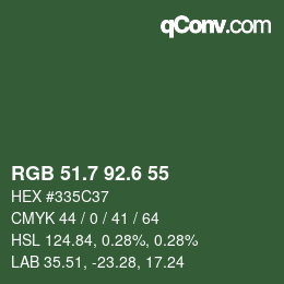カラーコード: RGB 51.7 92.6 55 | qconv.com