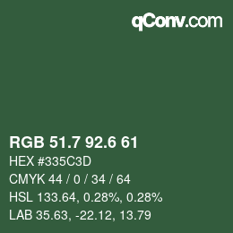 カラーコード: RGB 51.7 92.6 61 | qconv.com