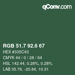 カラーコード: RGB 51.7 92.6 67 | qconv.com