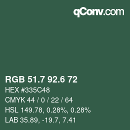 カラーコード: RGB 51.7 92.6 72 | qconv.com
