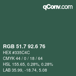 カラーコード: RGB 51.7 92.6 76 | qconv.com