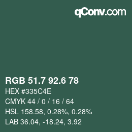 カラーコード: RGB 51.7 92.6 78 | qconv.com