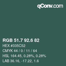 カラーコード: RGB 51.7 92.6 82 | qconv.com