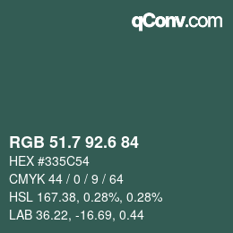 カラーコード: RGB 51.7 92.6 84 | qconv.com