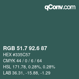 カラーコード: RGB 51.7 92.6 87 | qconv.com
