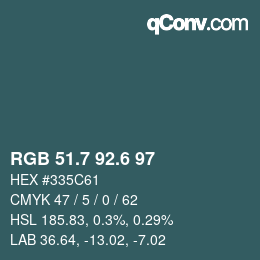 カラーコード: RGB 51.7 92.6 97 | qconv.com