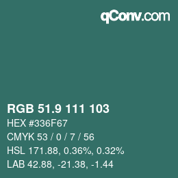 カラーコード: RGB 51.9 111 103 | qconv.com
