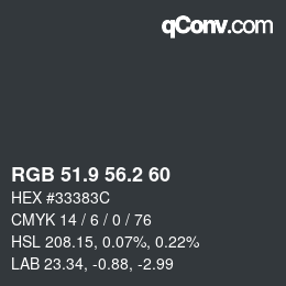 Color code: RGB 51.9 56.2 60 | qconv.com