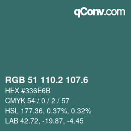 カラーコード: RGB 51 110.2 107.6 | qconv.com