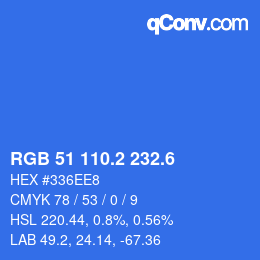 カラーコード: RGB 51 110.2 232.6 | qconv.com