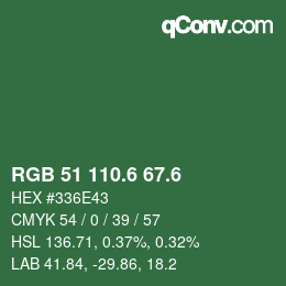 カラーコード: RGB 51 110.6 67.6 | qconv.com