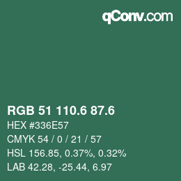 カラーコード: RGB 51 110.6 87.6 | qconv.com