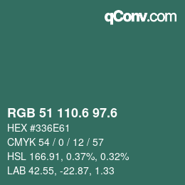 カラーコード: RGB 51 110.6 97.6 | qconv.com