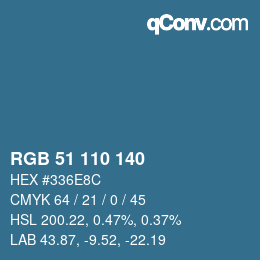 カラーコード: RGB 51 110 140 | qconv.com
