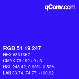 カラーコード: RGB 51 19 247 | qconv.com
