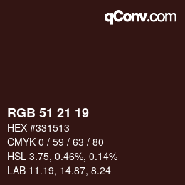 カラーコード: RGB 51 21 19 | qconv.com