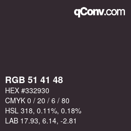 Color code: RGB 51 41 48 | qconv.com