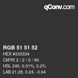 Code couleur: RGB 51 51 52 | qconv.com