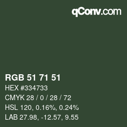 カラーコード: RGB 51 71 51 | qconv.com