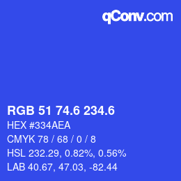 カラーコード: RGB 51 74.6 234.6 | qconv.com